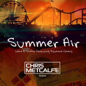 Summer Air (Chris Metcalfe Remix) by Lema