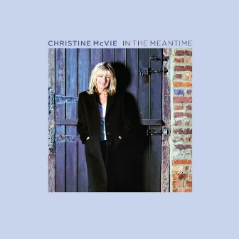 In the Meantime (2023 Remaster) by Christine McVie