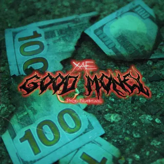 GOOD MONEY by XAE