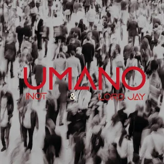 Umano by Lord Jay