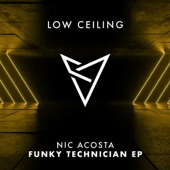 FUNKY TECHNICIAN EP by Nic Acosta