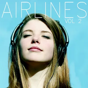 Airlines, Vol. 2 by Cyril Morin