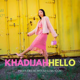 Hello by Khadijah