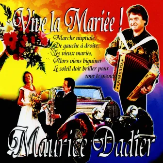 Vive La Mariée ! by Maurice Dadier Et Son Orchestre