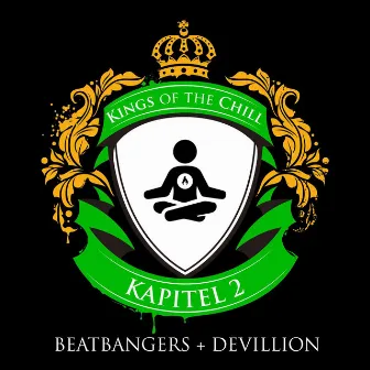 Kings of the Chill - Kapitel 2 by Devillion