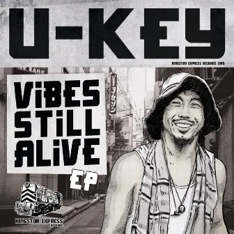 Vibes Still Alive by Kingston Express