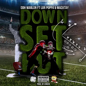 Down, Set, Hut! by Ddh Marlon