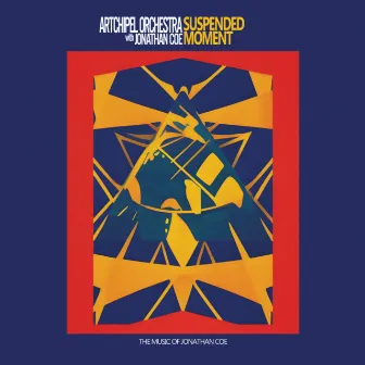 Suspended Moment: The Music Of Jonathan Coe (Live at JazzMi Festival, Milan, 2021) by Artchipel Orchestra