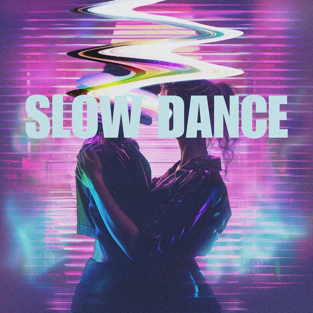 Slow Dance