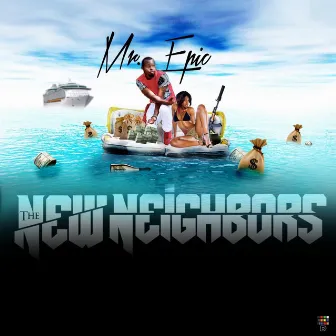 New Neighbors by Mr. Epic