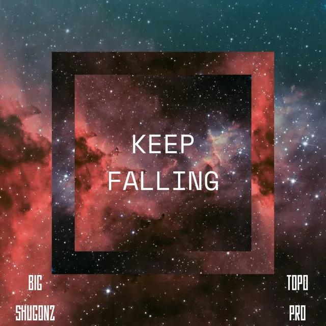 Keep falling