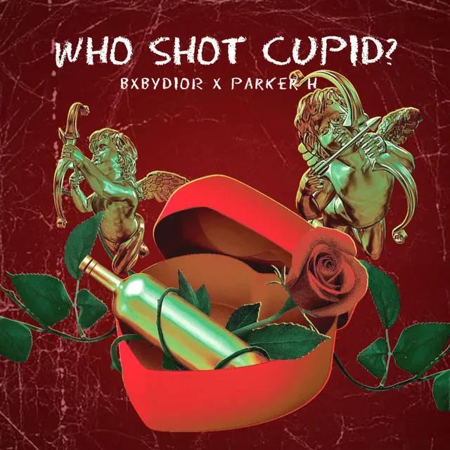 Who Shot Cupid?