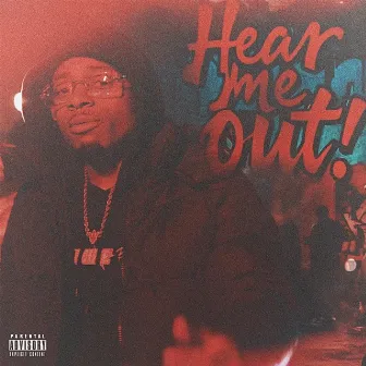 HEAR ME OUT by Mike Gee Tho