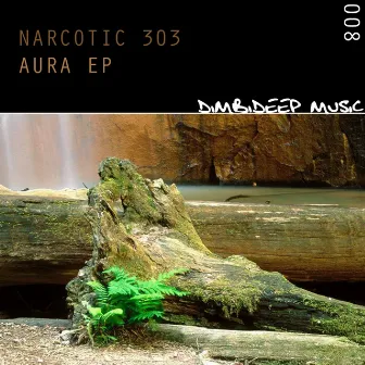 Aura EP by Narcotic 303