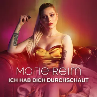 Ich hab dich durchschaut by Marie Reim