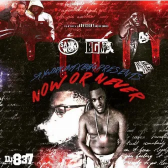 NOW OR NEVER by Quan Dinero