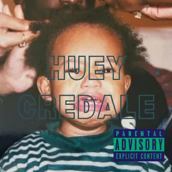 Huey by Huey Credale