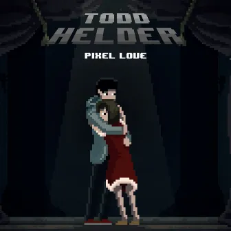 Pixel Love by Todd Helder