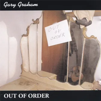 out of order by Gary Graham