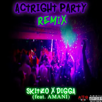 ActRight Party (Remix) by Tray Digga