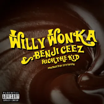 Willy Wonka by Benji Ceez