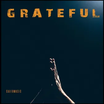 Grateful by Caleb Music