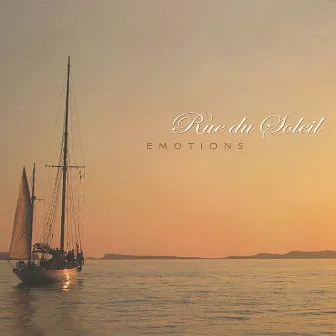 Rue Du Soleil - Emotions by Rue Du Soleil