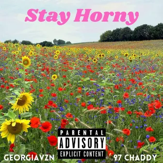 Stay Horny by 97 Chaddy