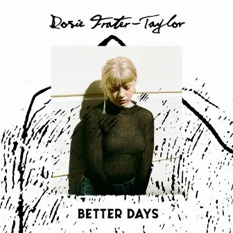 Better Days by Rosie Frater-Taylor