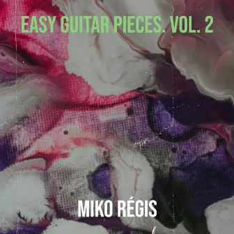 Easy Guitar Pieces, Vol. 2 by Miko Régis