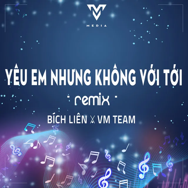 Yêu Em Nhưng Không Với Tới (Remix)