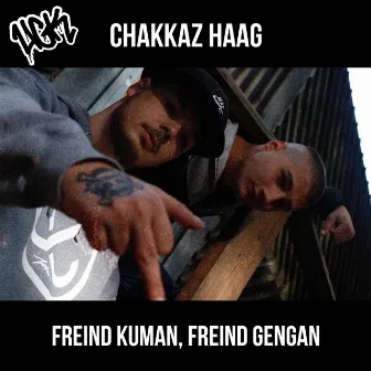 Freind kuman, Freind gengan by Chakkaz