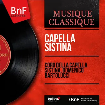 Capella Sistina (Mono Version) by Domenico Bartolucci