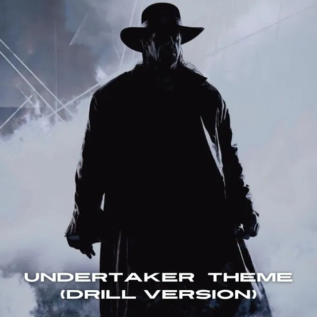 Undertaker Theme (Drill)