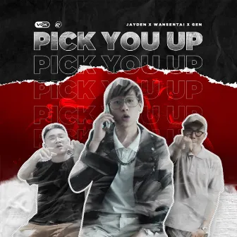 Pick You Up by Gen