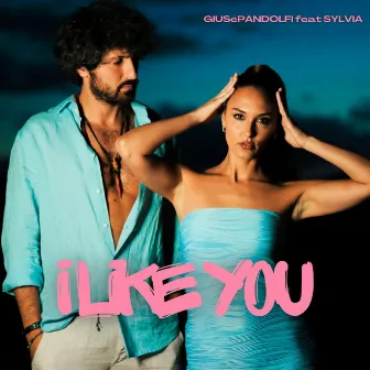 I LIKE YOU by GIUSèPANDOLFI