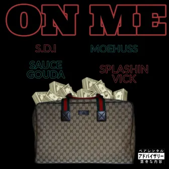 One Me by Squirt Da Illest