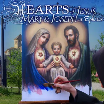 The Hearts of Jesus, Mary & Joseph at Ephesus by Benedictines of Mary, Queen of Apostles