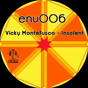 Insolent by Vicky Montefusco