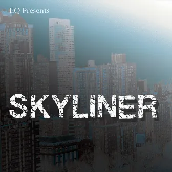 Skyliners EP by EQ