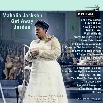 Get Away Jordan by Mahalia Jackson