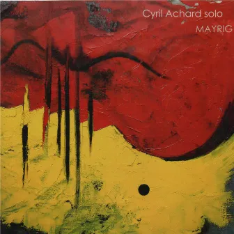 Mayrig by Cyril Achard