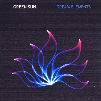 Dream Elements by Green Sun