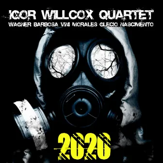 2020 by Igor Willcox