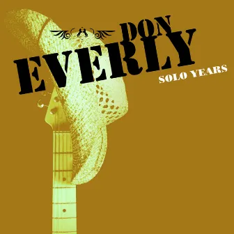 Solo Years by Don Everly