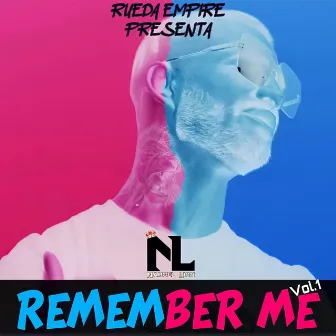 Remember Me, Vol. 1 by Nahuel Lion