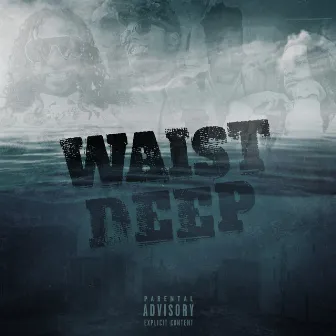 Waist Deep by YTB Trench