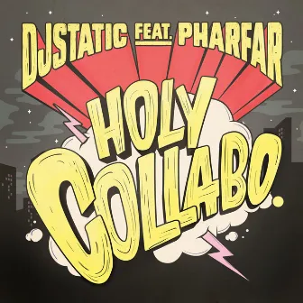 Holy Collabo by Dj Static