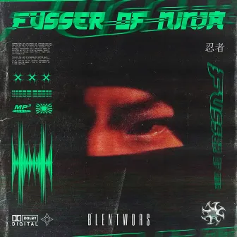 Fusser of Ninja by Blentwors