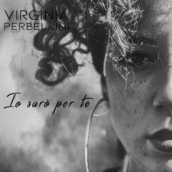 Io sarò per te by Virginia Perbellini